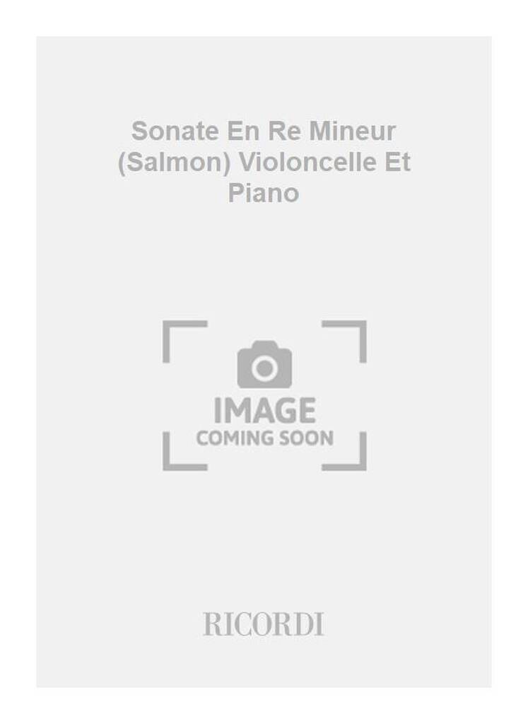 Sonate En Re Mineur (Salmon) Violoncelle Et Piano
